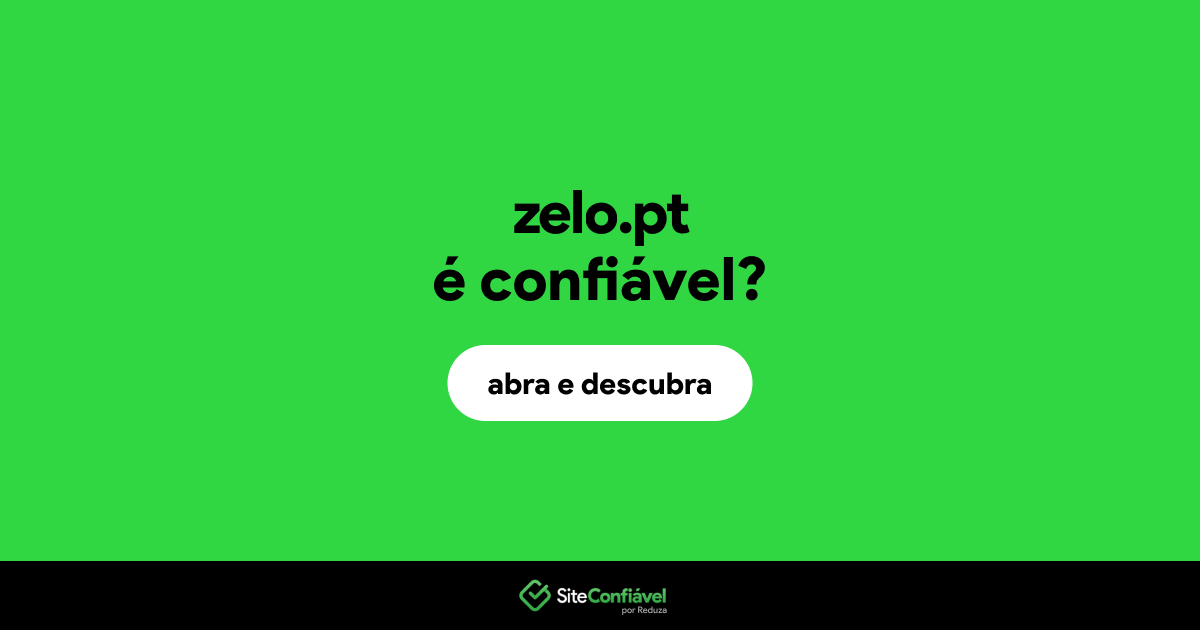 O site zelo.pt é confiável?