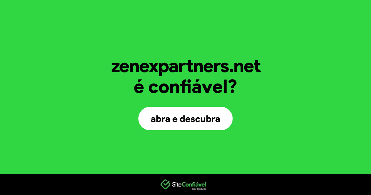 O site zenexpartners.net é confiável?