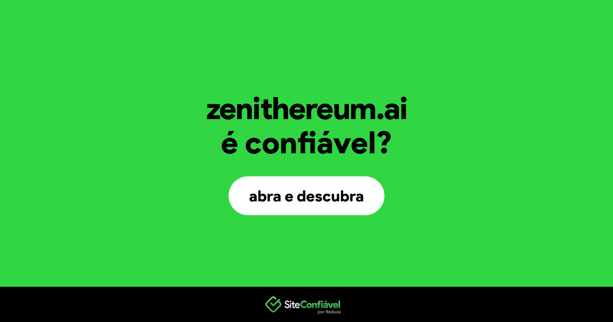 O site zenithereum.ai é confiável?