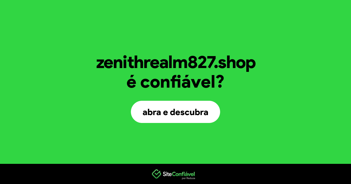 O site zenithrealm827.shop é confiável?