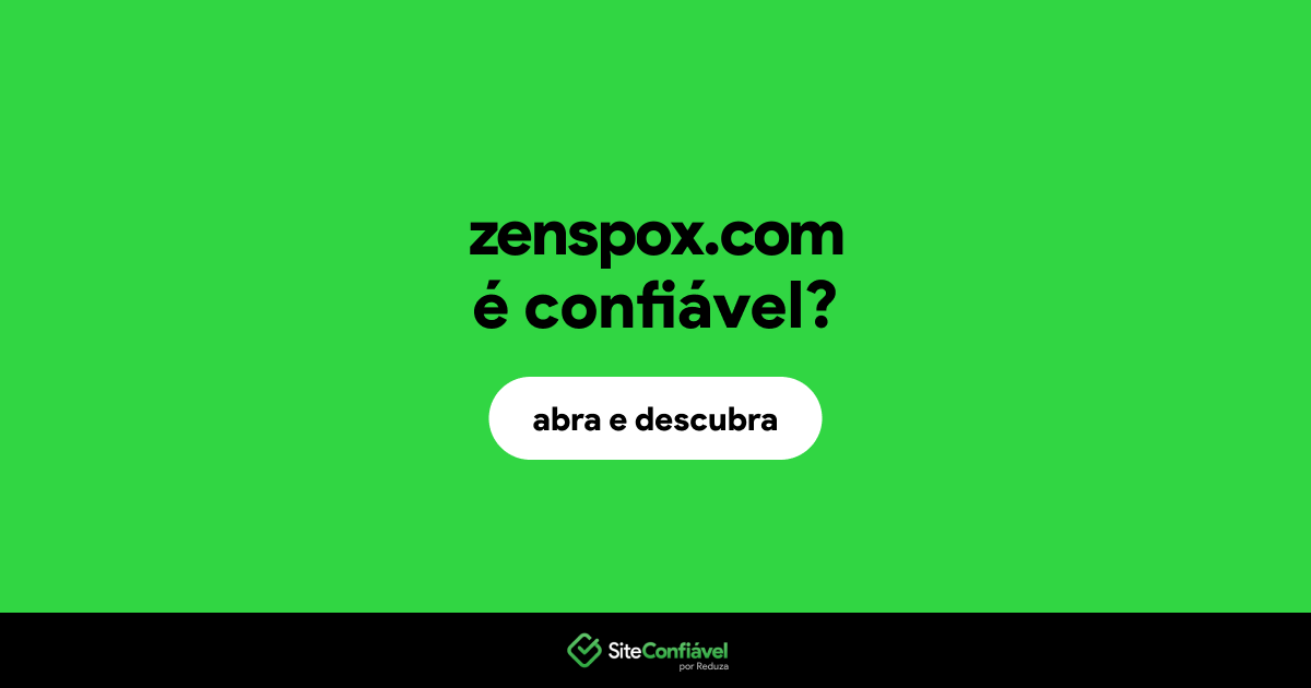 O site zenspox.com é confiável?