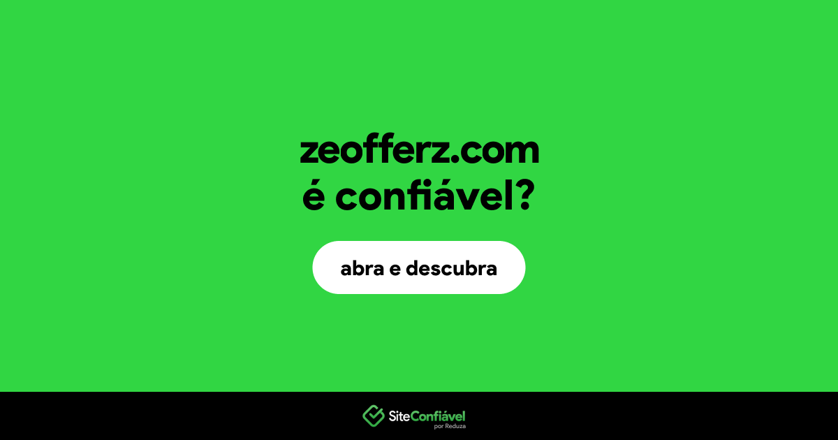 O site zeofferz.com é confiável?