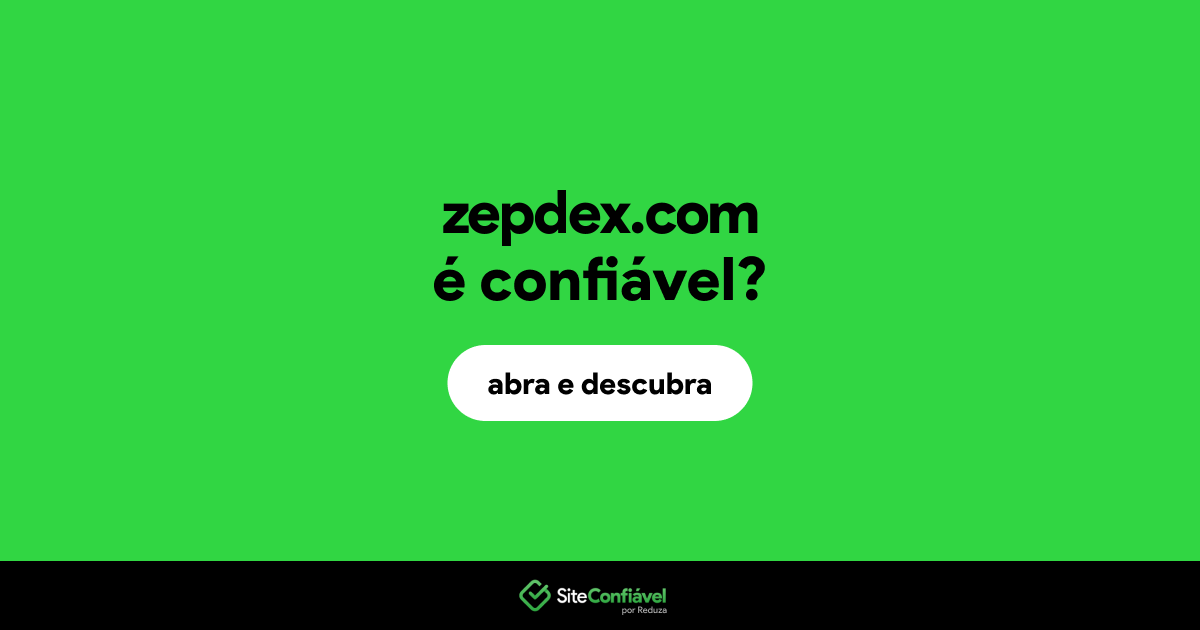 O site zepdex.com é confiável?