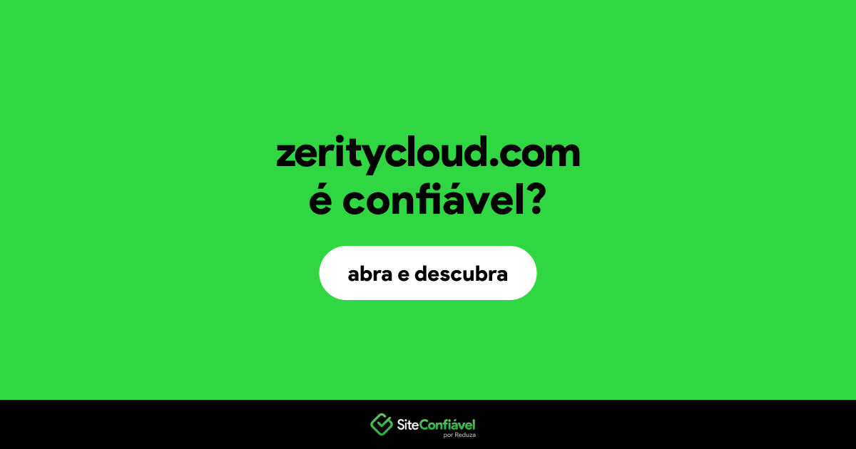 O site zeritycloud.com é confiável?