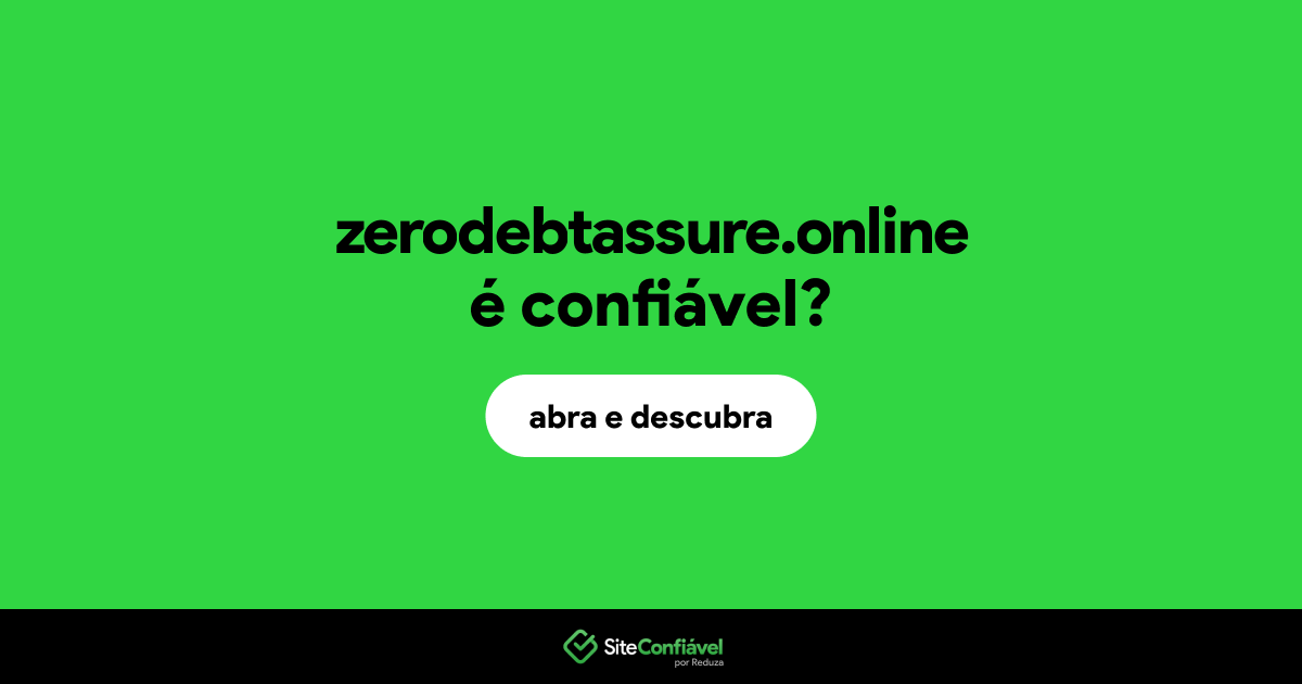 O site zerodebtassure.online é confiável?