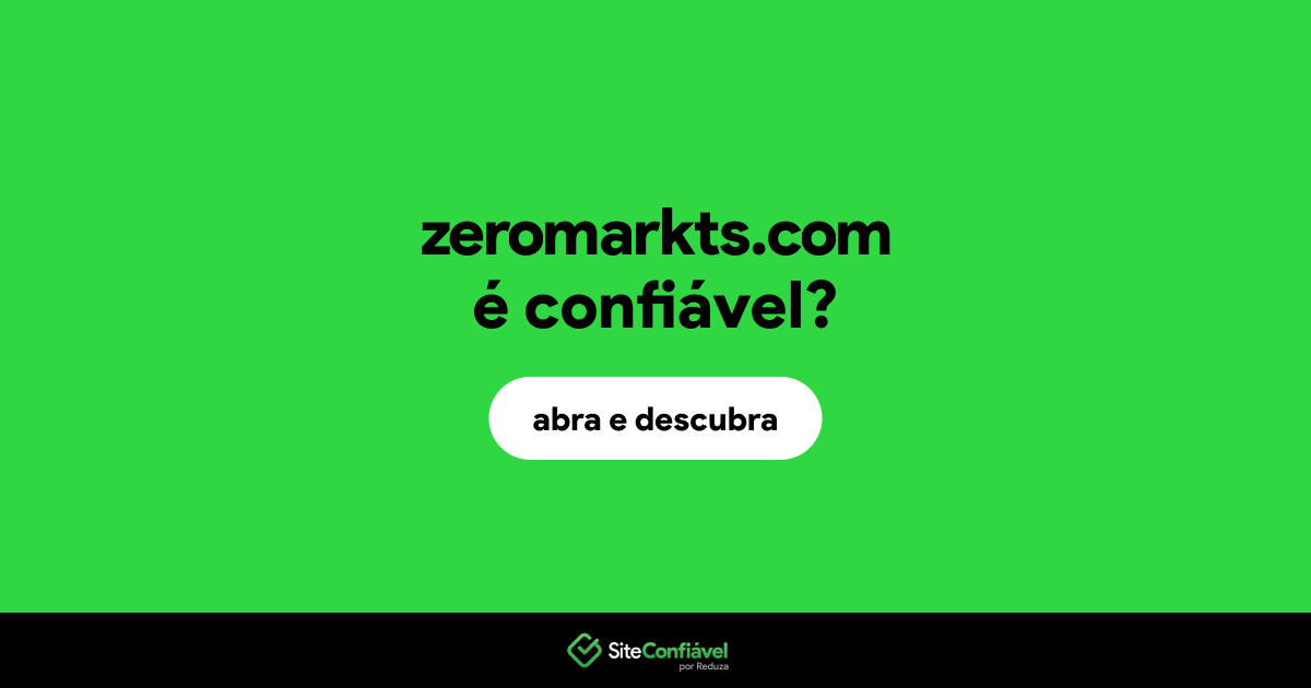 O site zeromarkts.com é confiável?