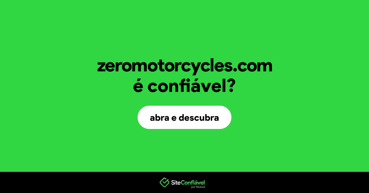 O site zeromotorcycles.com é confiável?
