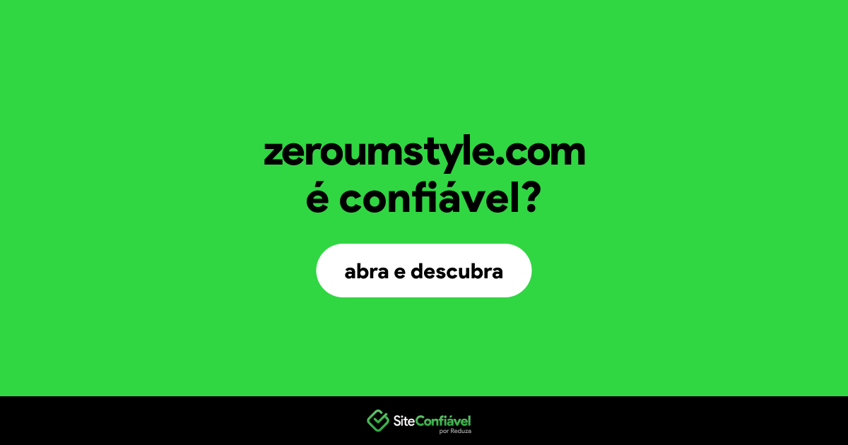 O site zeroumstyle.com é confiável?