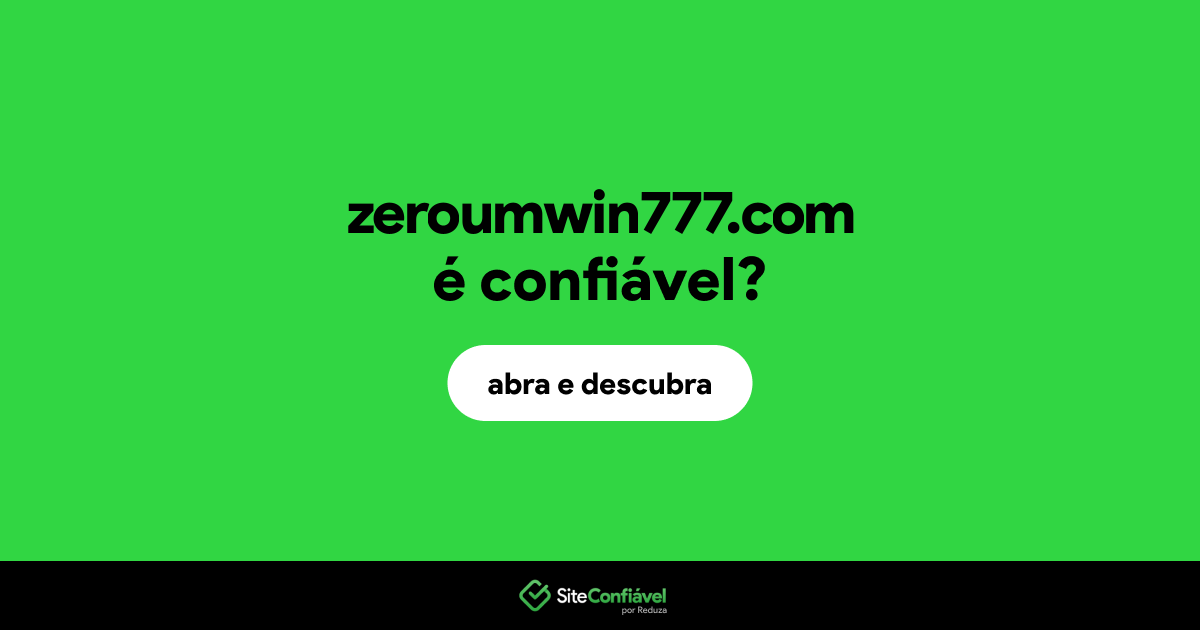O site zeroumwin777.com é confiável?