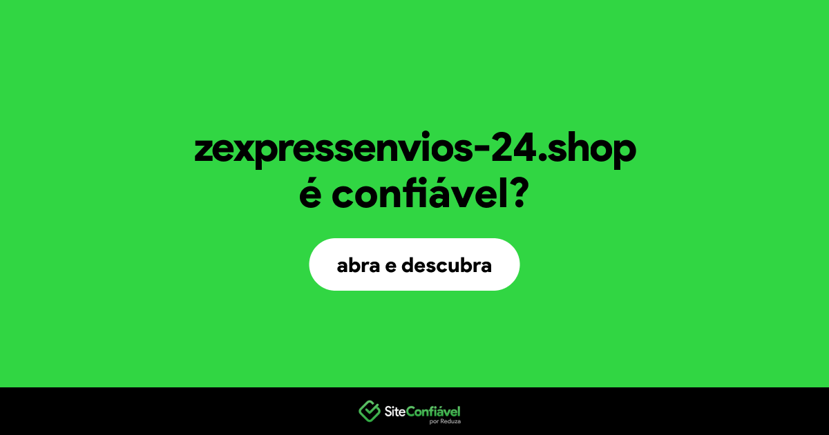 O site zexpressenvios-24.shop é confiável?