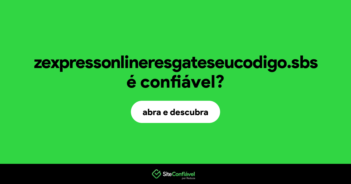 O site zexpressonlineresgateseucodigo.sbs é confiável?