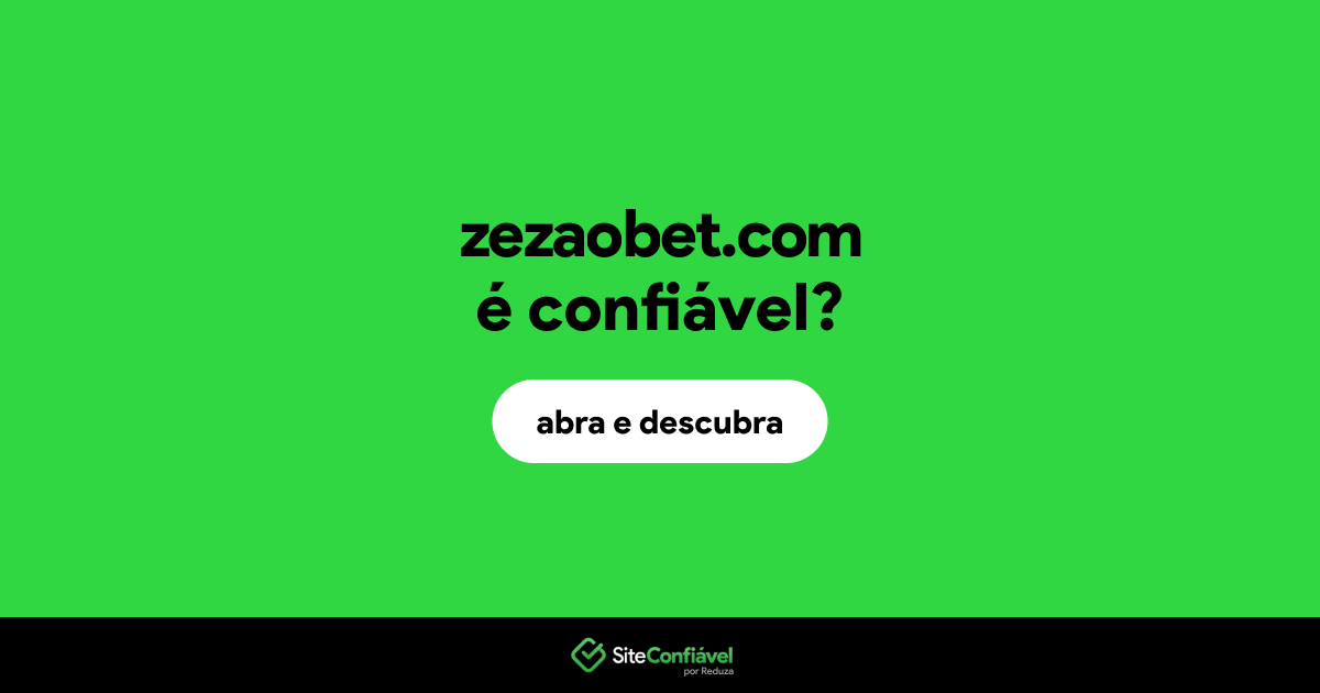 O site zezaobet.com é confiável?