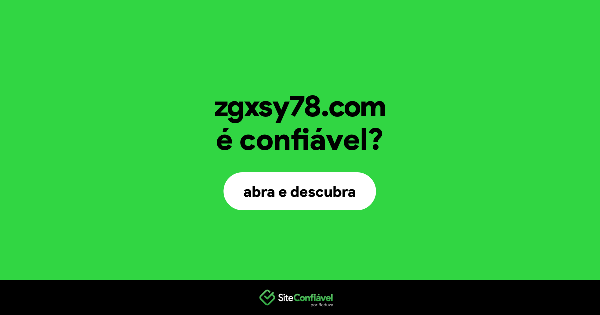 O site zgxsy78.com é confiável?