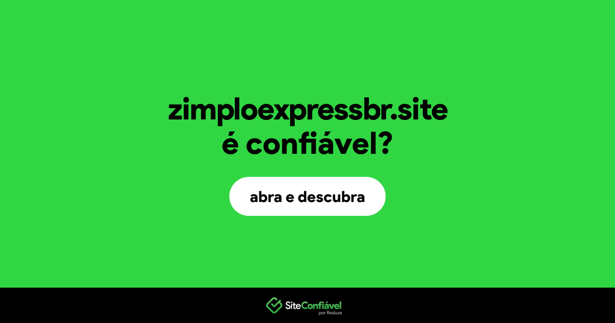 O site zimploexpressbr.site é confiável?