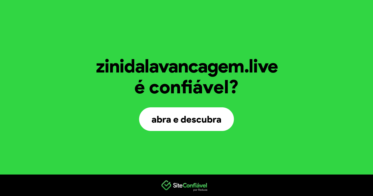 O site zinidalavancagem.live é confiável?