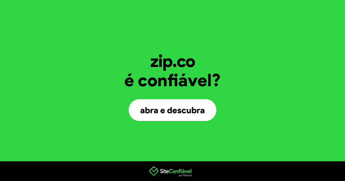 O site zip.co é confiável?