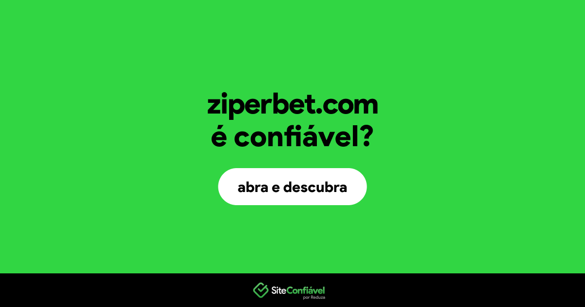 O site ziperbet.com é confiável?