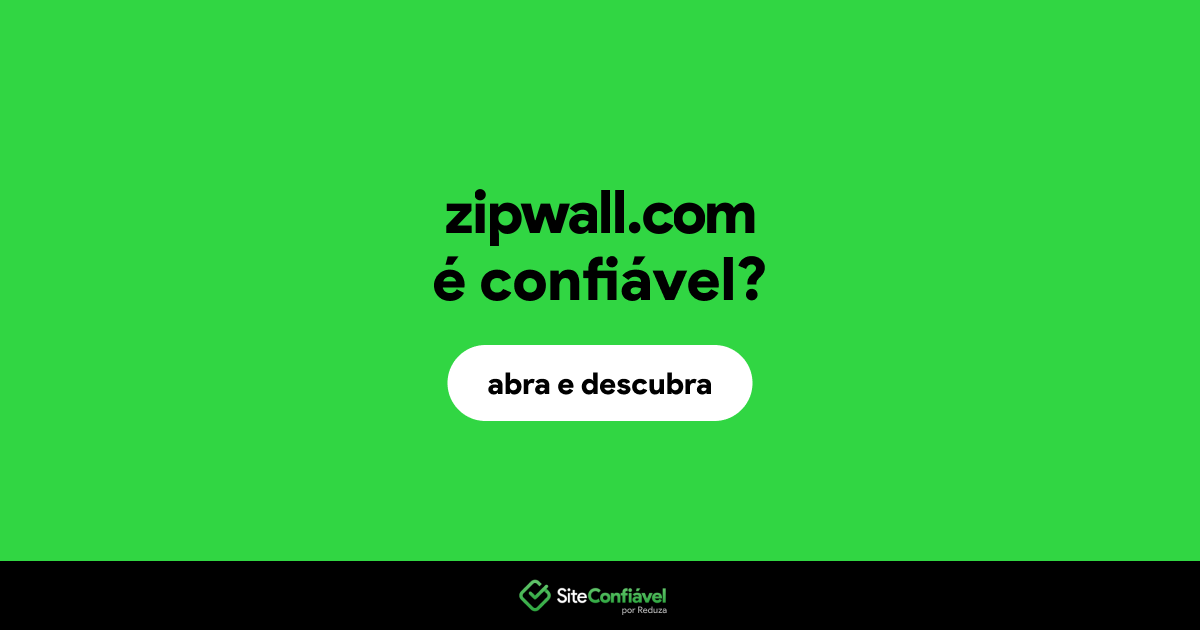 O site zipwall.com é confiável?