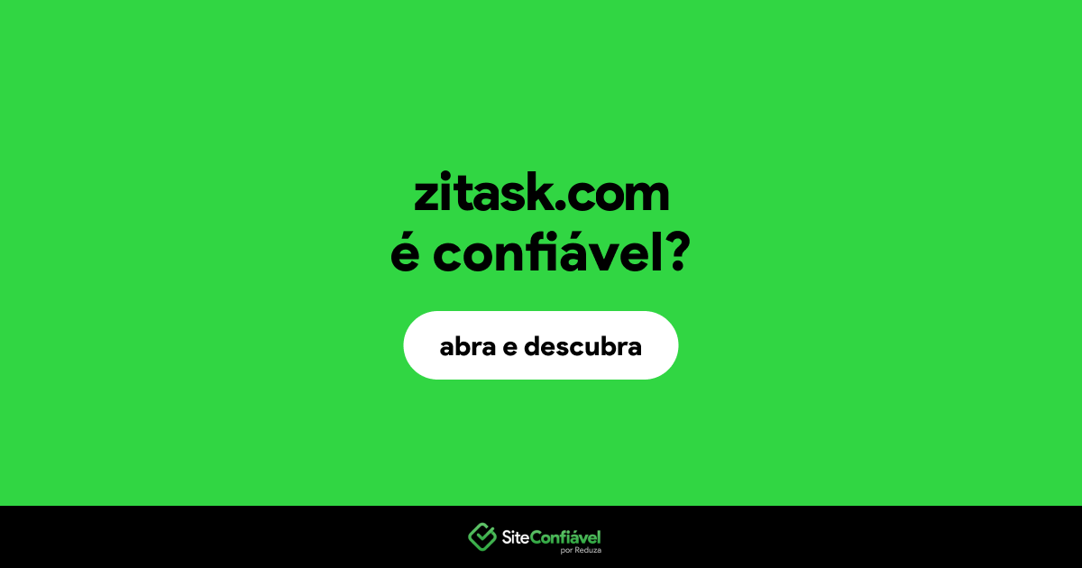 O site zitask.com é confiável?