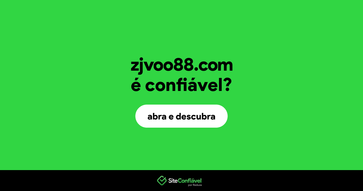O site zjvoo88.com é confiável?