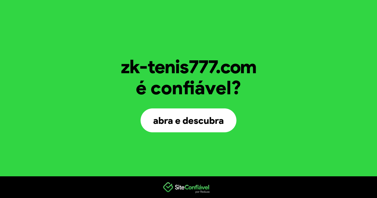 O site zk-tenis777.com é confiável?