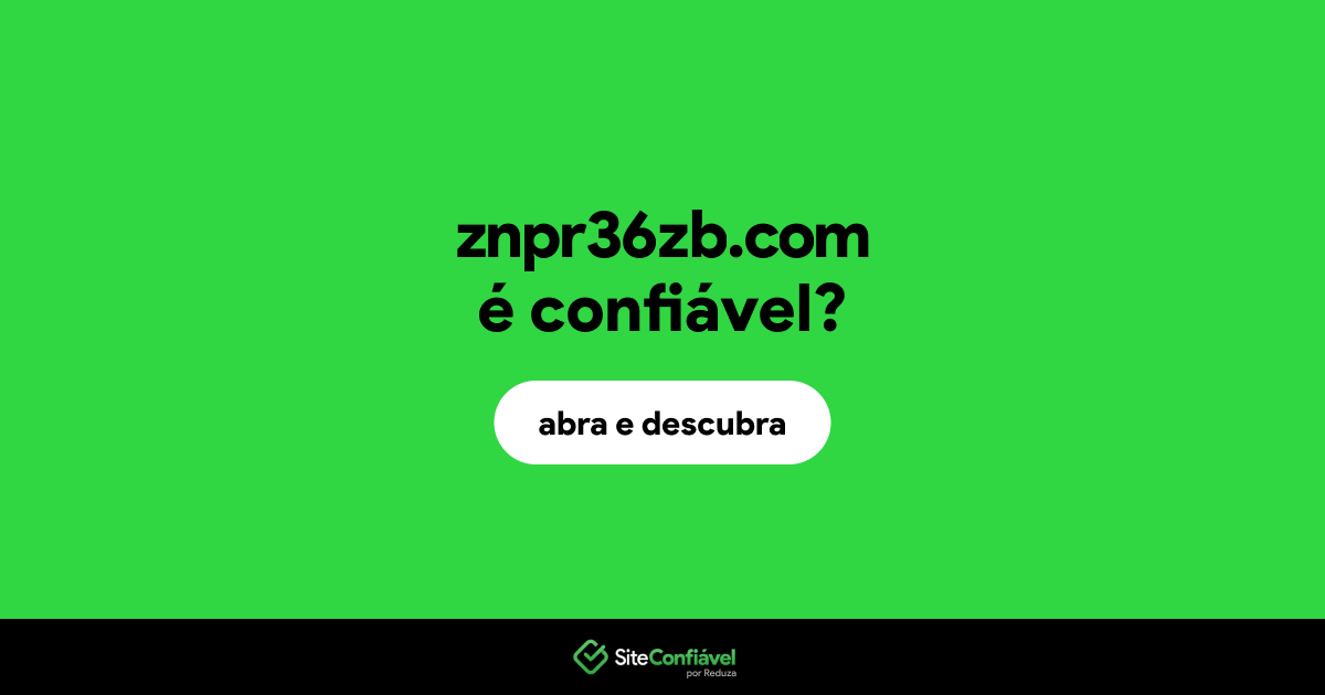 O site znpr36zb.com é confiável?