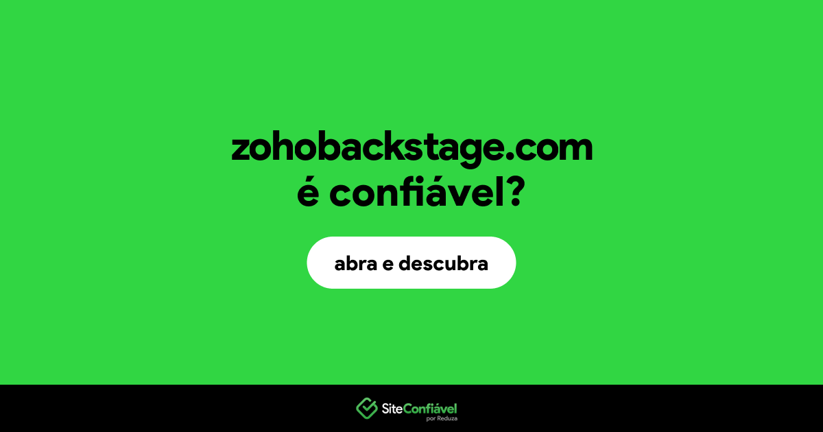 O site zohobackstage.com é confiável?
