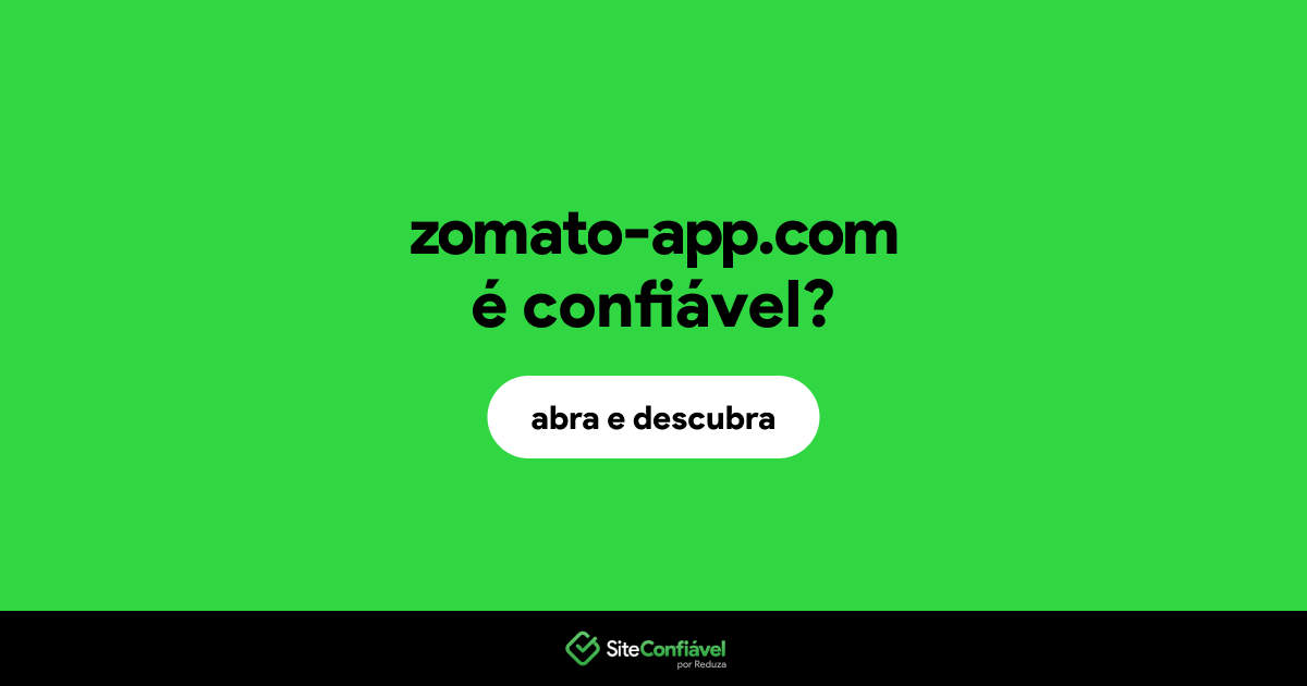 O site zomato-app.com é confiável?