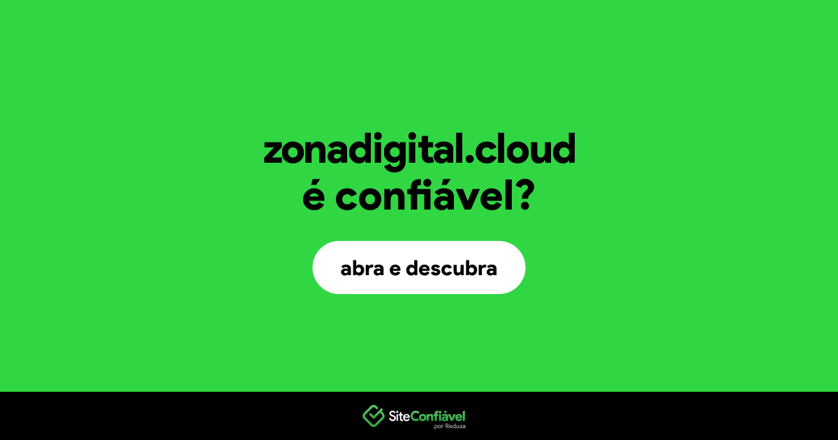 O site zonadigital.cloud é confiável?