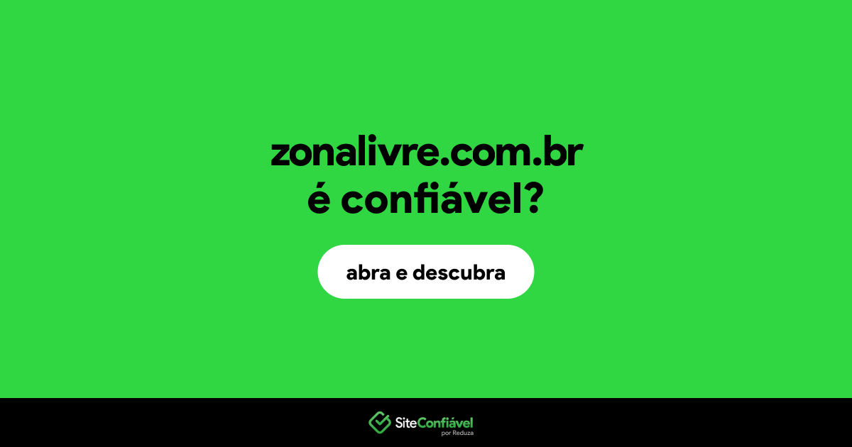 O site zonalivre.com.br é confiável?