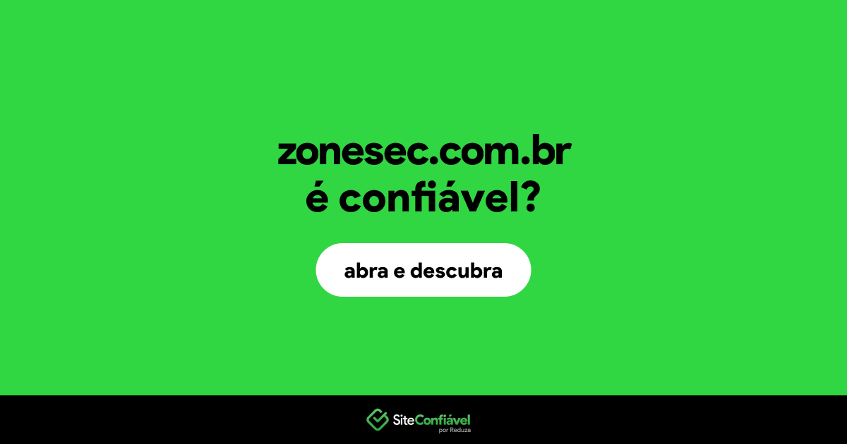 O site zonesec.com.br é confiável?