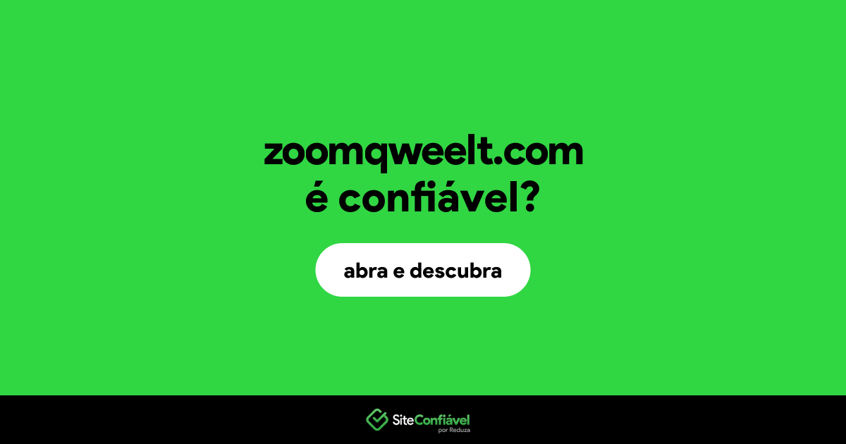 O site zoomqweelt.com é confiável?