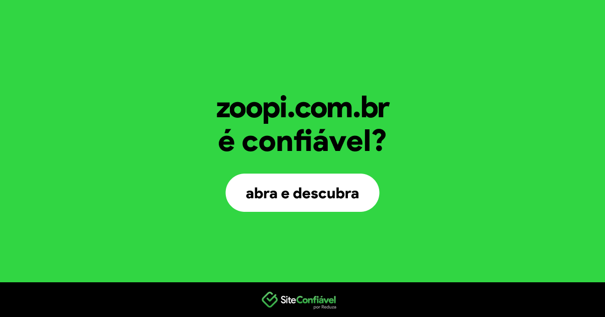 O site zoopi.com.br é confiável?