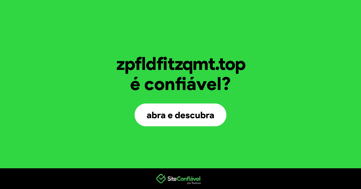 O site zpfldfitzqmt.top é confiável?