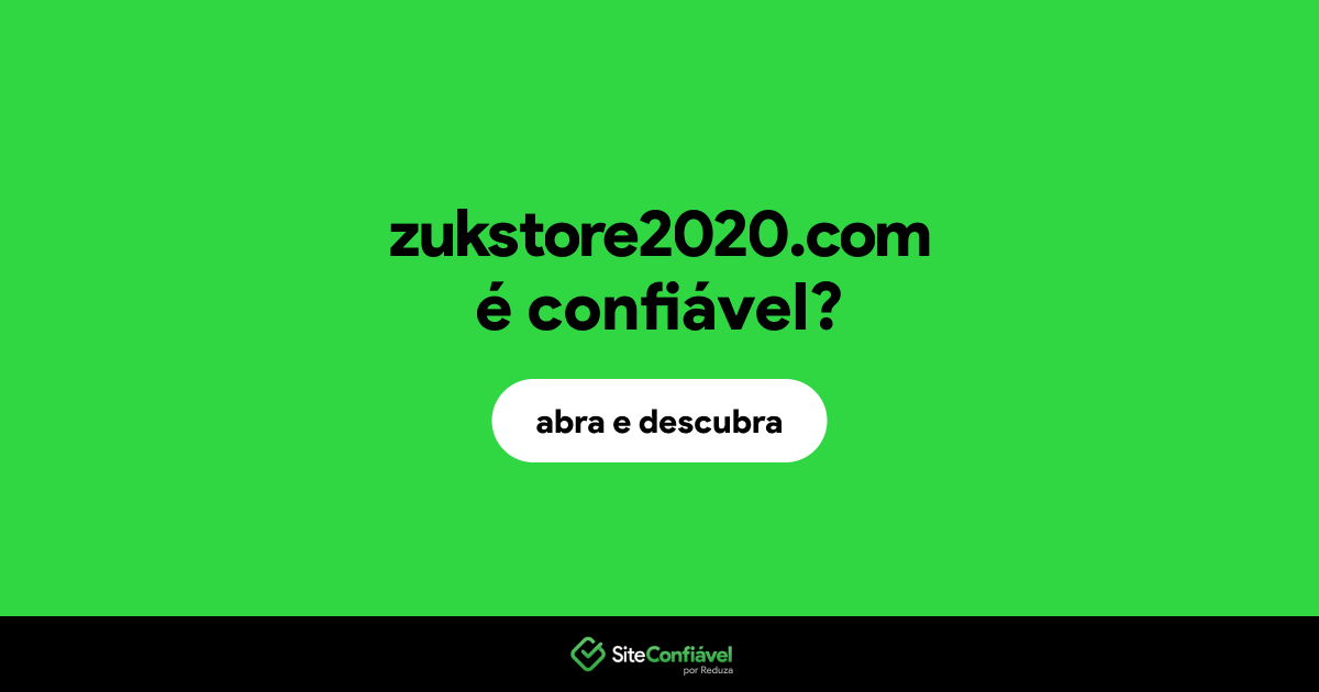 O site zukstore2020.com é confiável?