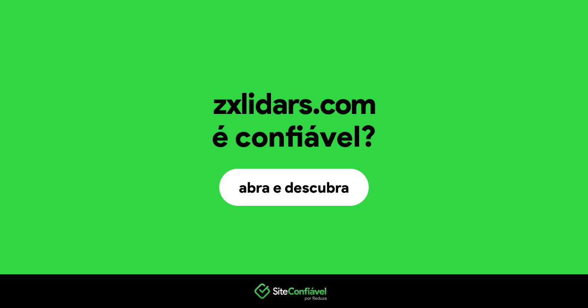 O site zxlidars.com é confiável?