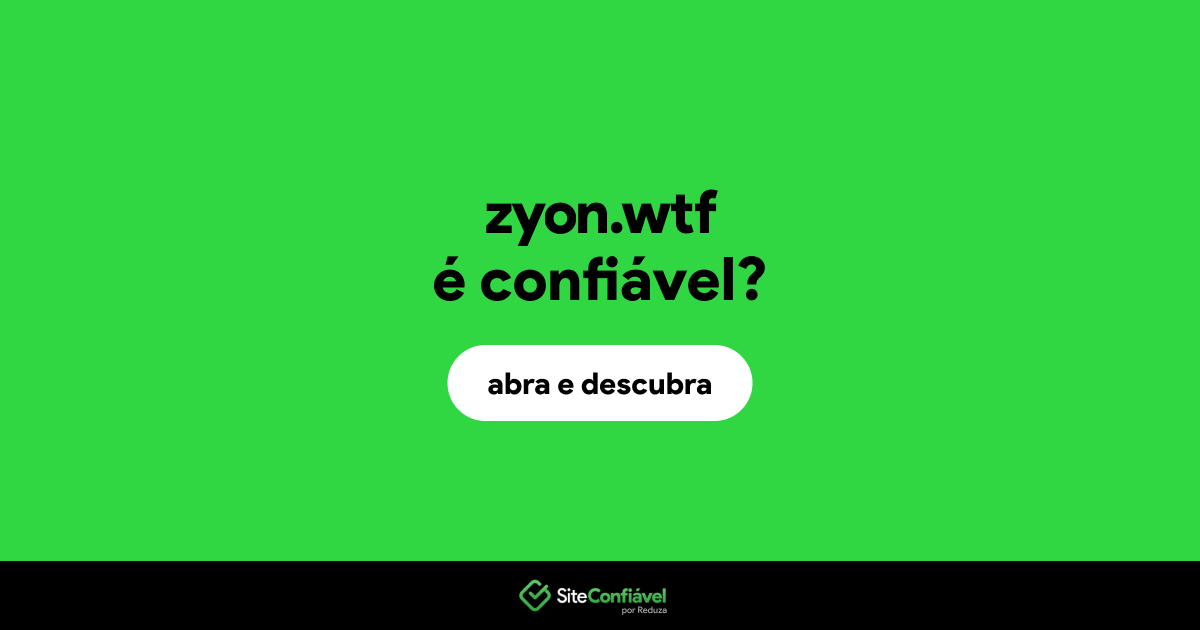 O site zyon.wtf é confiável?