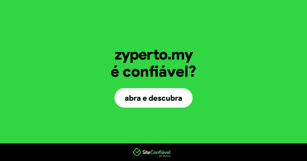 O site zyperto.my é confiável?